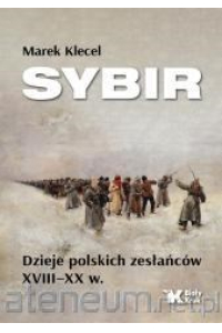 Obrázok pre Siberia. The history of Polish ensembles in the eighteenth twentieth century.