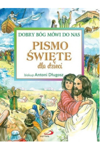 Obrázok pre ISBN Pismo Święte dla dzieci knihy Náboženství Polský Pevná vazba 224 str.