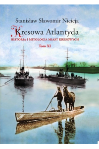 Obrázok pre Kresowa Atlantyda T.11