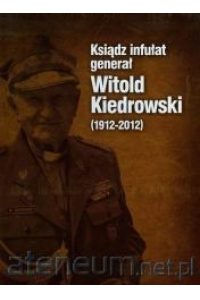 Obrázok pre Priest infu at genera Witold Kiedrowski 1912-2012