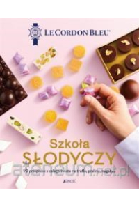 Obrázok pre School of sweets. 90 recipes from around the world.