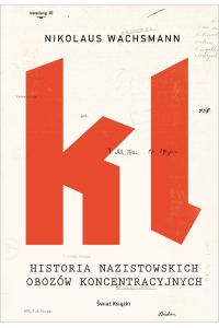 Obrázok pre ISBN Historia nazistowskich obozów koncentracyjnych knihy Historie Polský Pevná vazba 960 str.