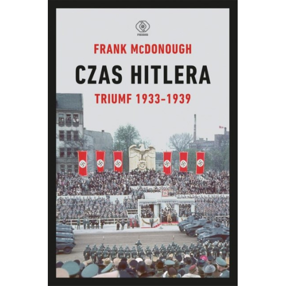 Obrázok pre ISBN The Hitler Years: Triumph 1933-1939 knihy Polský Pevná vazba 544 str.